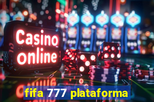 fifa 777 plataforma